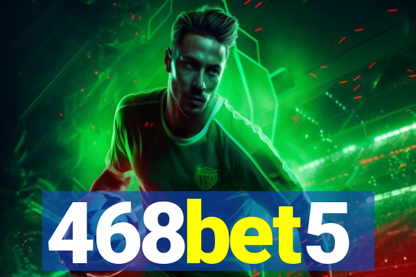 468bet5