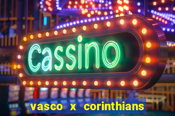 vasco x corinthians primeiro turno