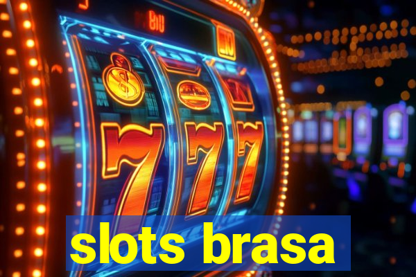 slots brasa