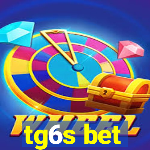 tg6s bet