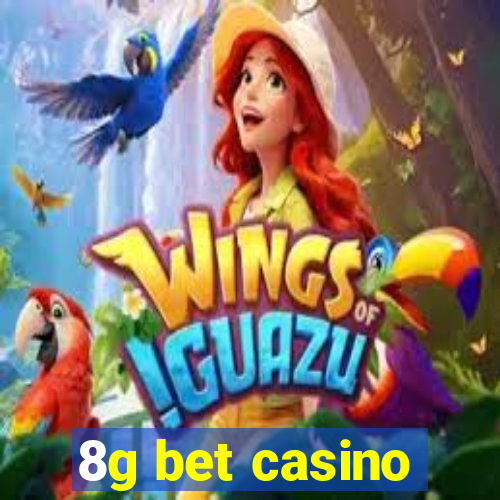 8g bet casino