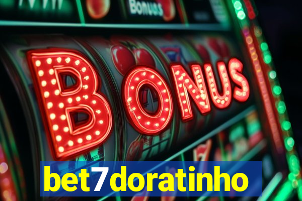 bet7doratinho