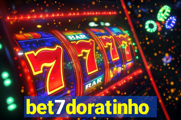 bet7doratinho