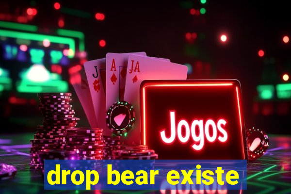 drop bear existe