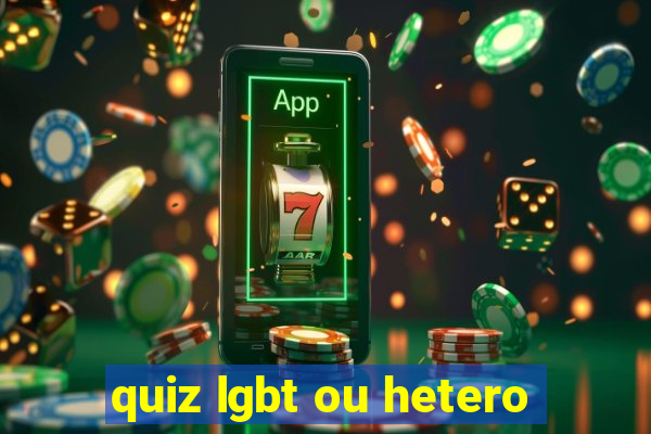 quiz lgbt ou hetero