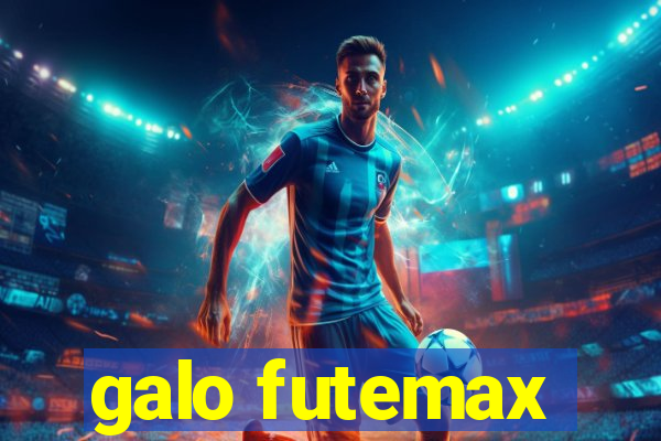 galo futemax