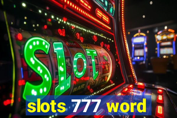 slots 777 word