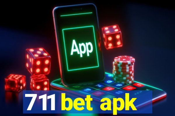 711 bet apk