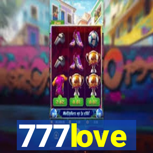 777love