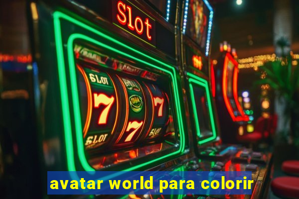 avatar world para colorir