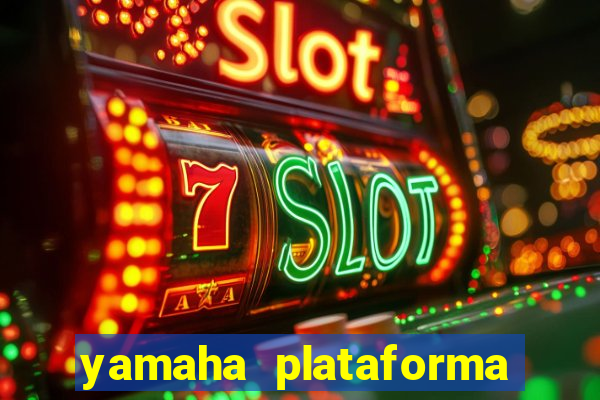 yamaha plataforma de jogos