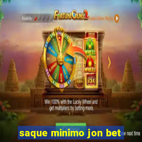 saque minimo jon bet