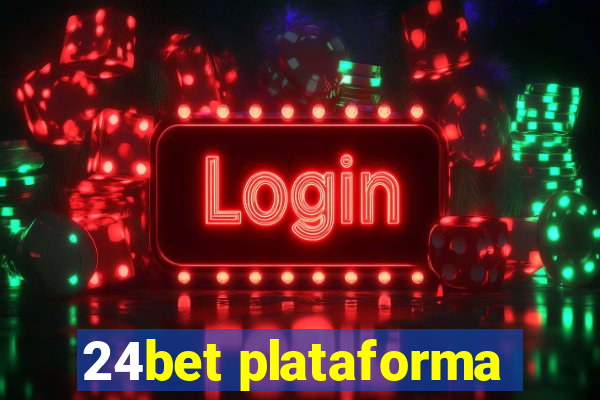 24bet plataforma