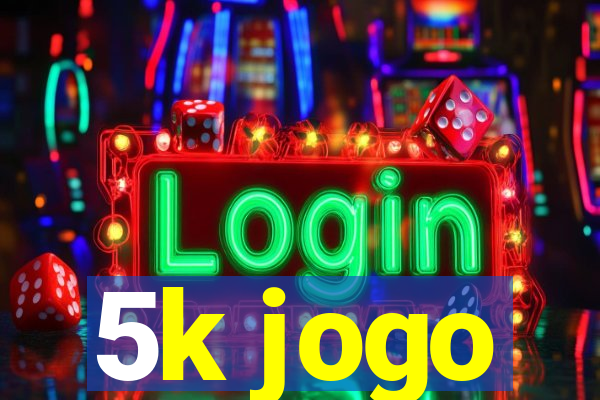 5k jogo