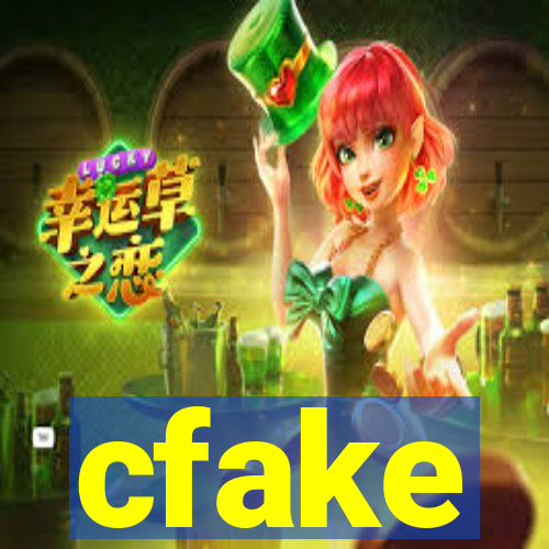 cfake