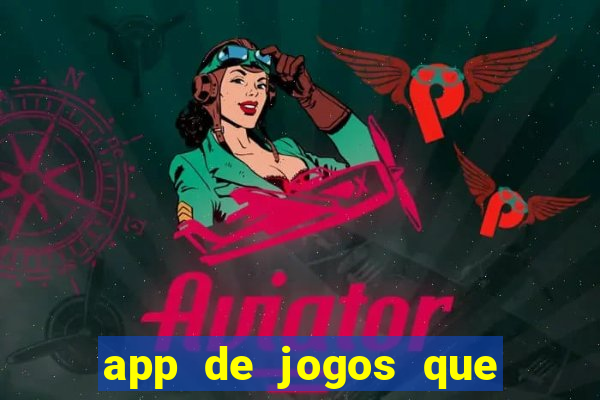 app de jogos que pagam de verdade