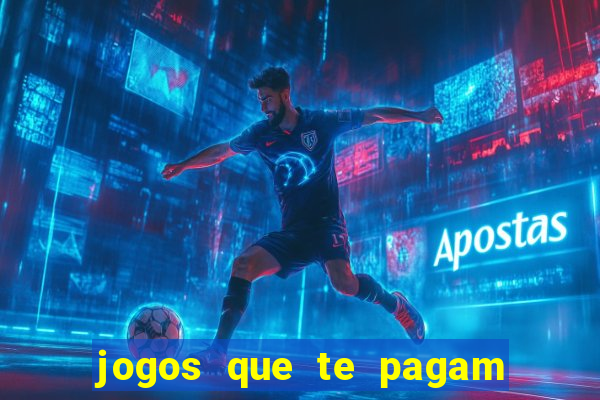 jogos que te pagam para jogar