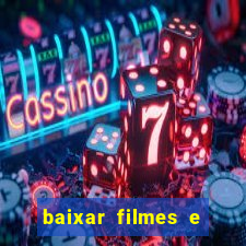 baixar filmes e series em mp4