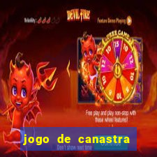 jogo de canastra valendo dinheiro