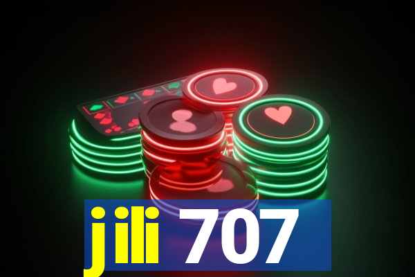 jili 707