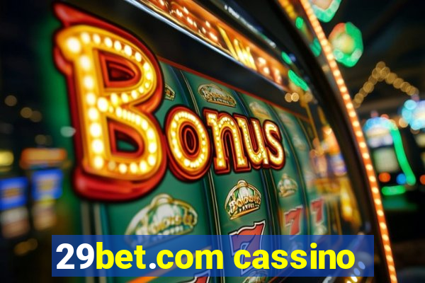 29bet.com cassino