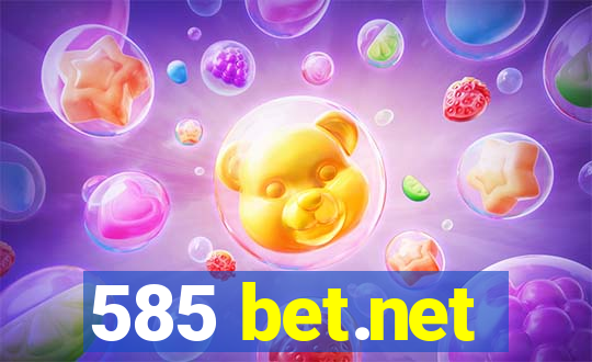 585 bet.net