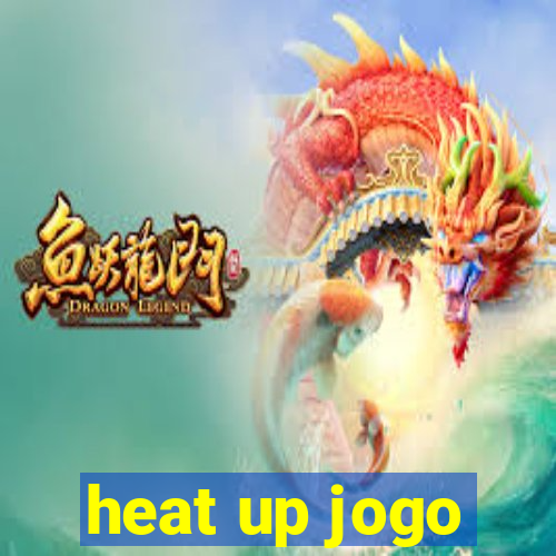 heat up jogo