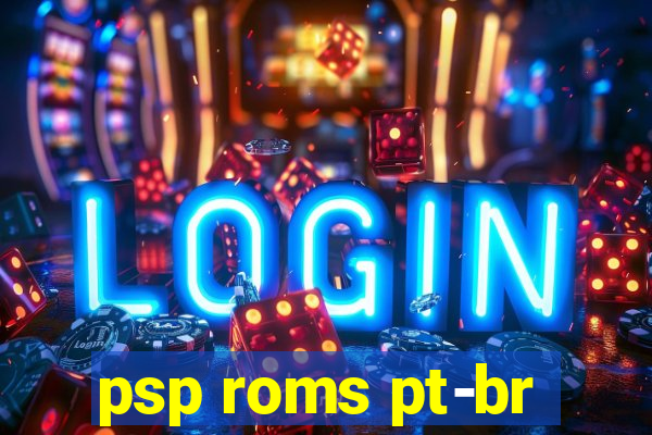 psp roms pt-br