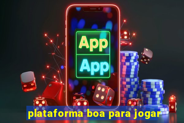 plataforma boa para jogar