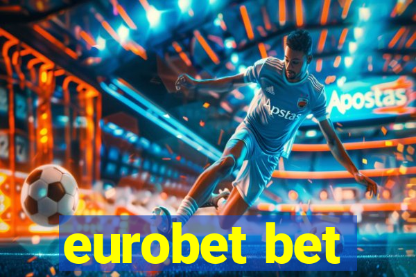 eurobet bet