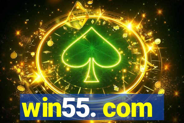 win55. com