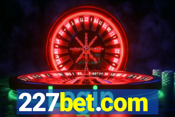 227bet.com