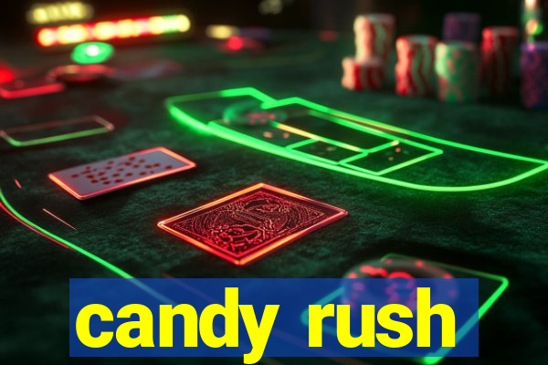 candy rush