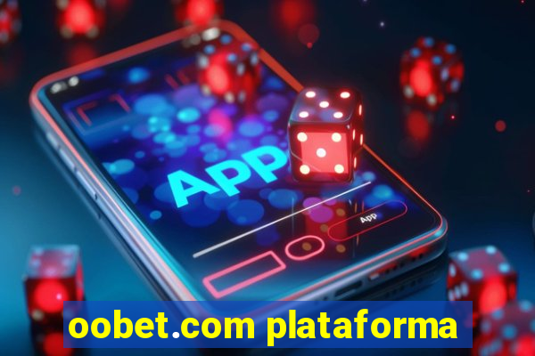 oobet.com plataforma