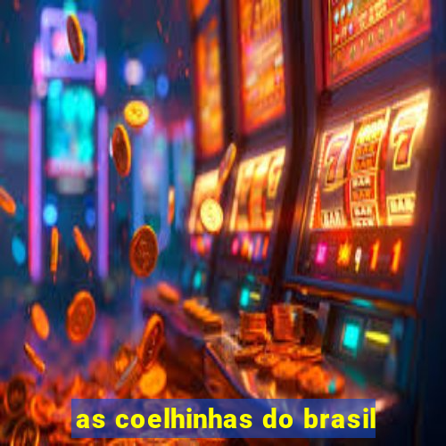 as coelhinhas do brasil