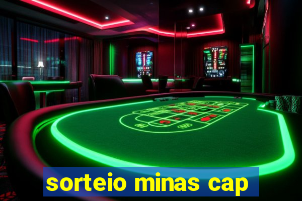 sorteio minas cap