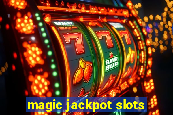 magic jackpot slots