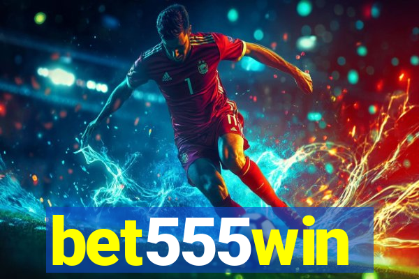 bet555win