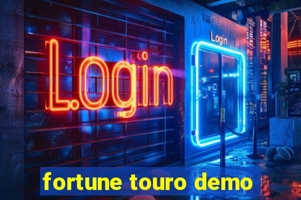 fortune touro demo