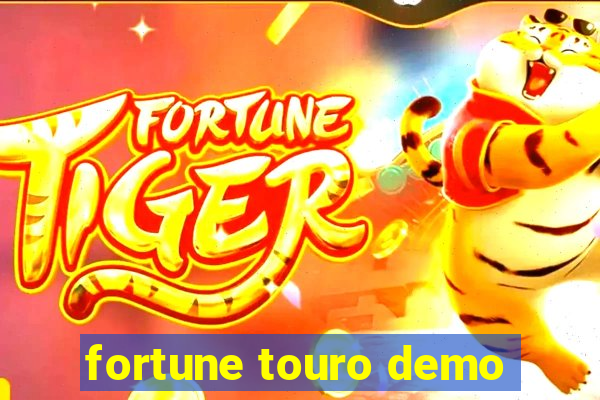 fortune touro demo