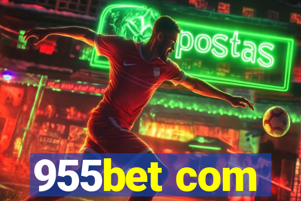 955bet com