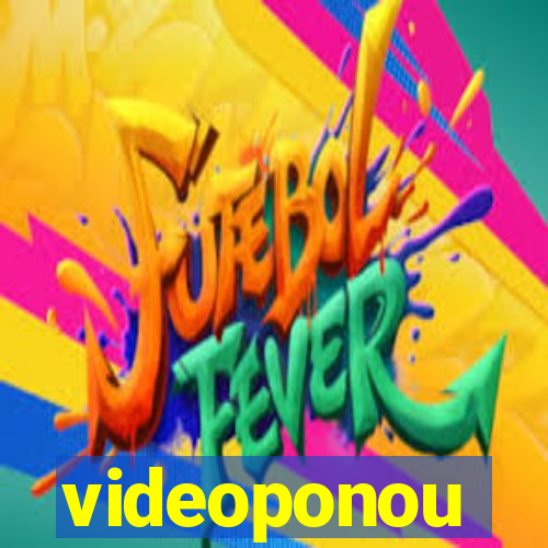 videoponou