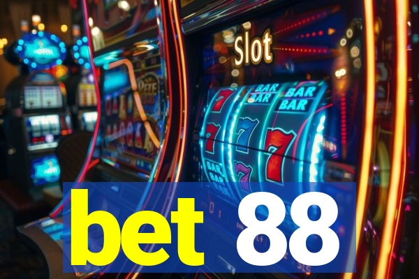 bet 88