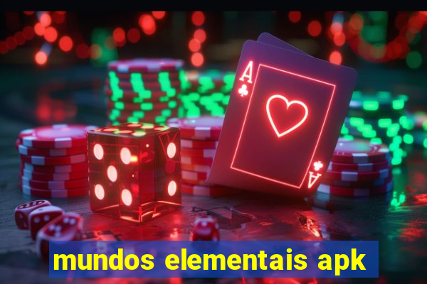 mundos elementais apk