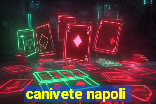 canivete napoli