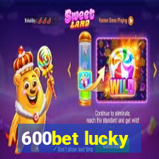 600bet lucky