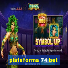 plataforma 74 bet