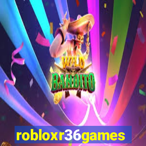 robloxr36games