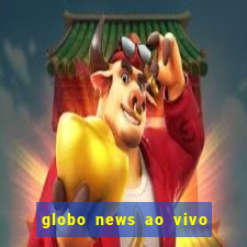 globo news ao vivo mega canais