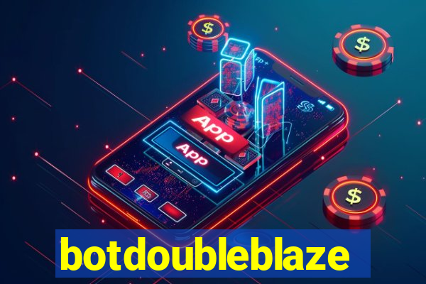 botdoubleblaze